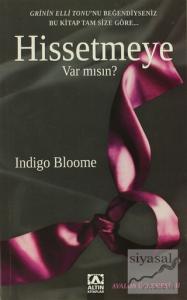 Hissetmeye Var mısın?
