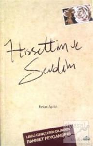 Hissettim ve Sevdim