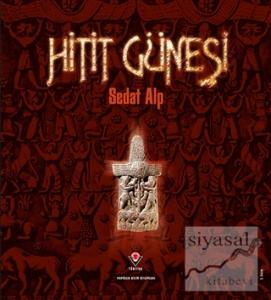 Hitit Güneşi (Ciltli)
