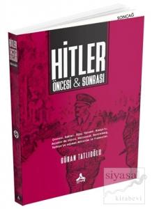 Hitler Öncesi ve Sonrası