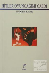 Hitler Oyuncağımı Çaldı