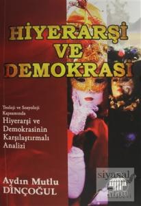 Hiyerarşi ve Demokrasi