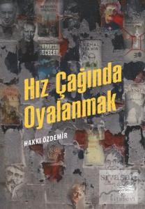 Hız Çağında Oyalanmak