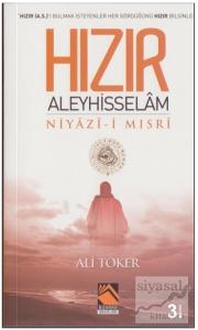 Hızır Aleyhisselam Niyazi-i Mısri