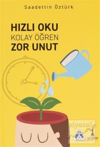 Hızlı Oku Kolay Öğren Zor Unut