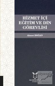 Hizmet İçi Eğitim ve Din Görevlisi Hizmet İçi Eğitim ve Din Görevlisi