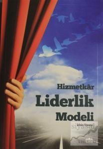 Hizmetkar Liderlik Modeli