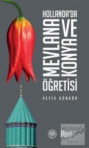 Hollanda'da Mevlana ve Konya Öğretisi