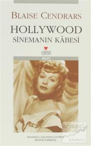 Hollywood Sinemanın Kabesi