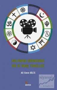 Hollywood Sinemasında Din ve İnanç Temsilleri