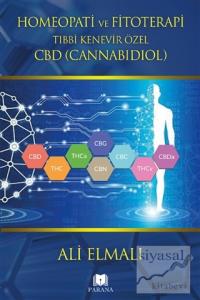 Homeopati ve Fitoterapi Tıbbi Kenevir Özel CBD (Cannabidiol) (Ciltli)