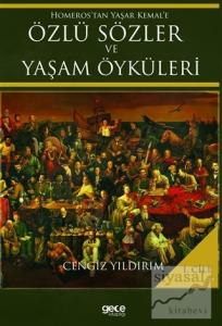 Homeros'tan Yaşar Kemal'e Özlü Sözler ve Yaşam Öyküleri Cilt: 1 (Ciltli)