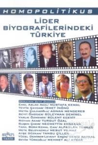 Homopolitikus Lider Biyografilerindeki Türkiye