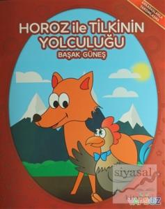 Horoz ile Tilkinin Yolculuğu