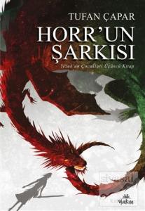 Horr'un Şarkısı - Yezuk'un Çocukları Üçüncü Kitap
