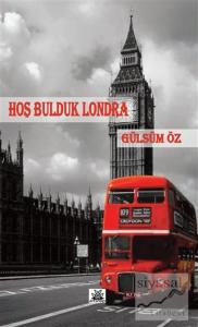 Hoş Bulduk Londra