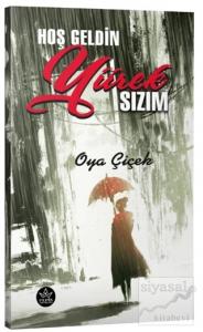 Hoş Geldin Yürek Sızım