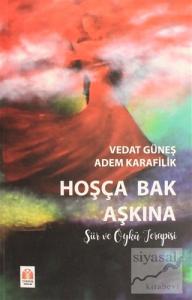 Hoşça Bak Aşkına