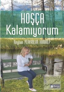 Hoşça Kalamıyorum