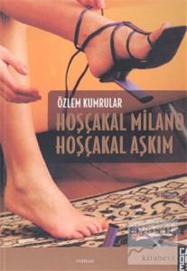 Hoşçakal Milano Hoşçakal Aşkım