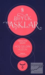 Hoşgeldin Hüzün : Büyük Aşklar Dizisi