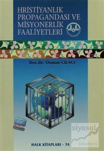 Hristiyanlık Propagandası ve Misyonerlik Faaliyetleri