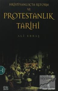 Hristiyanlık'ta Reform ve Protestanlık Tarihi