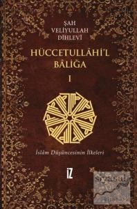 Hüccetullahi'l-Baliğa (2 Cilt Takım) (Ciltli)