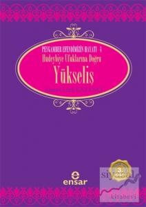 Hudeybiye Ufuklarına Doğru Yükseliş