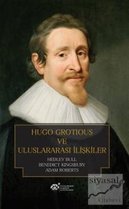 Hugo Grotious ve Uluslararası İlişkiler