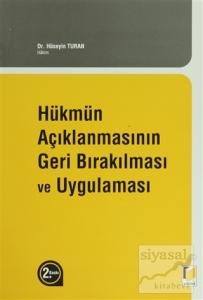 Hükmün Açıklanmasının Geri Bırakılması ve Uygulaması
