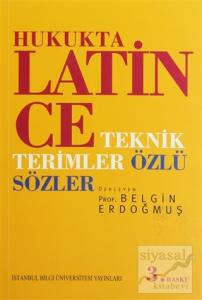 Hukukta Latince Teknik Terimler - Özlü Sözler