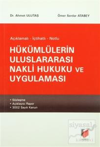 Hükümlülerin Uluslararası Nakli Hukuku ve Uygulaması