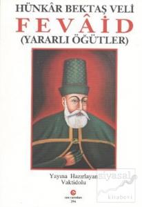 Hünkar Hacı Bektaş Veli - Fevaid Hünkar Hacı Bektaş Veli - Fevaid