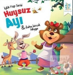 Huysuz Ayı Ve Daha Birçok Hikaye - İyilik Yap Serisi