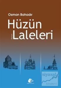 Hüzün Laleleri Hüzün Laleleri