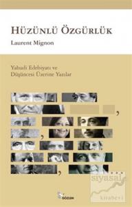 Hüzünlü Özgürlük