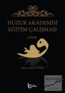 Huzur Akademisi Eğitim Çalışması 1. Sınıf