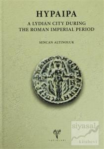 Hypaipa - A Lydian City During The Roman İmperial Period (Ciltli)