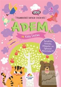 Hz. Adem (a.s) ve Kötü Şeytan - Peygamberlerimizi Tanıyalım Sevelim Serisi 1