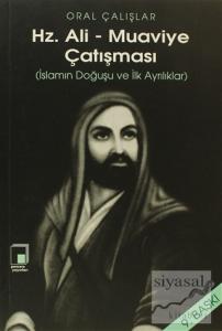 Hz. Ali - Muaviye Çatışması