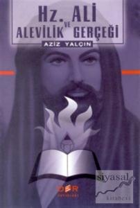 Hz. Ali ve Alevilik Gerçeği