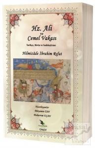 Hz. Ali ve Cemel Vakası Tarihçe, Metin ve Sadeleştirme