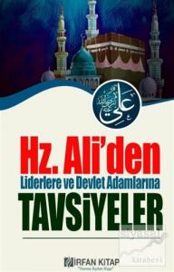 Hz. Ali'den Liderlere ve Devlet Adamlarına Tavsiyeler
