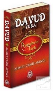 Hz. Davud Hz. Yuşa - Peygamberler Tarihi