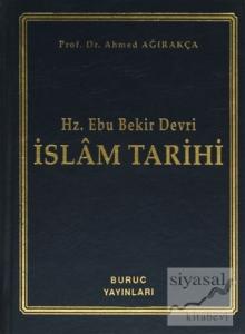 Hz. Ebu Bekir Devri - İslam Tarihi (Ciltli)