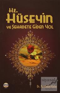 Hz.Hüseyin ve Şehadete Giden Yol