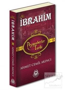 Hz. İbrahim - Peygamberler Tarihi