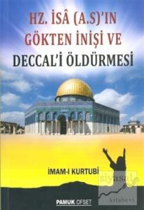 Hz. İsa (A.S.)'ın Gökten İnişi ve Deccal'i Öldürmesi (Sır-008)