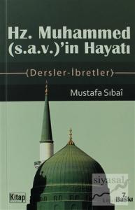 Hz. Muhammed (s.a.v.)'in Hayatı